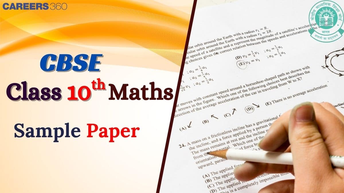 CBSE Class 10 Maths Sample Paper  2024-25 Out! Download 10th Math SQP and MS PDF